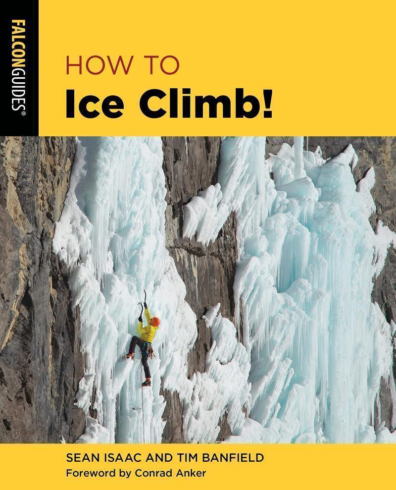 How To Ice Climb - Not Applicable 1