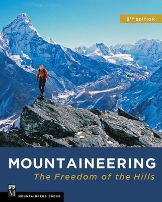 Mountaineering: Freedom of the Hills - 9th Edition - Not Applicable 1