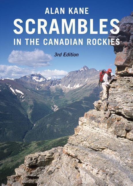 Scrambles in the Canadian Rockies 3rd Edition - Not Applicable 1