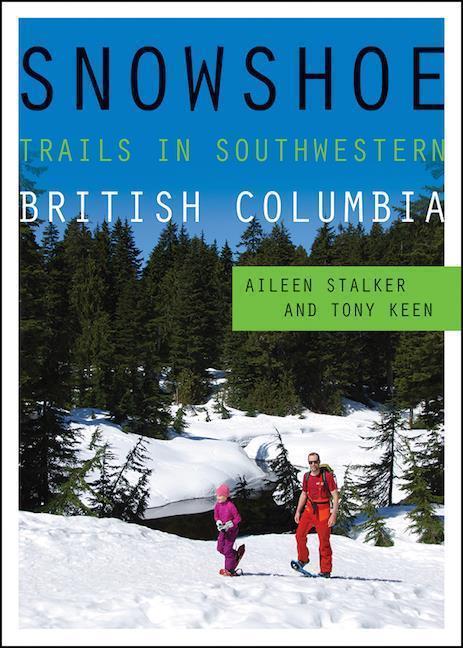 Snowshoe Trails in SW British Columbia - Not Applicable 1