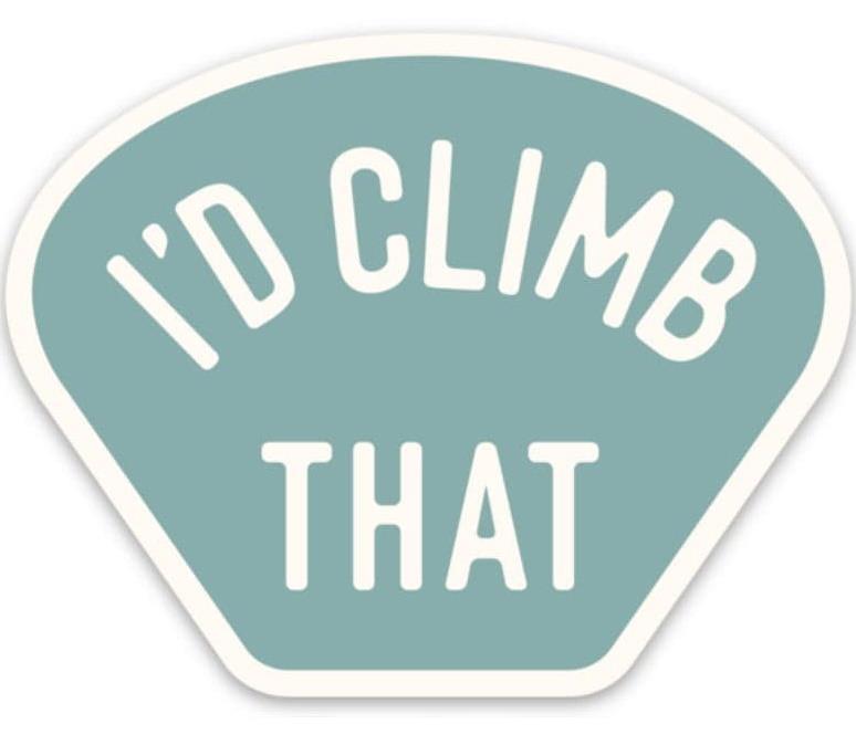 I`d Climb That Sticker - not applicable 1