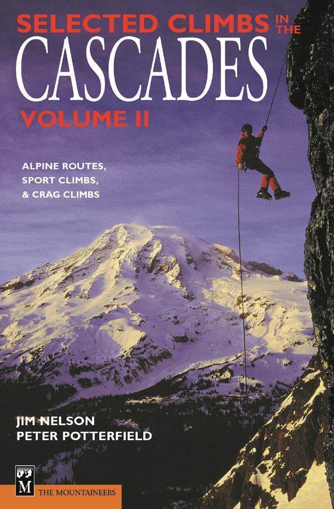 Selected Climbs in the Cascades Vol 2 - Not Applicable 1