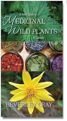 Field Guide to Medicinal Wild Plants of Canada - Not Applicable 1