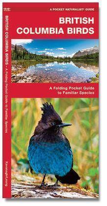 Pocket Naturalist Guide: British Columbia Birds - Not Applicable 1