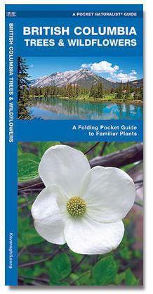 Pocket Naturalist Guide: British Columbia Trees and Wild Flowers - Not Applicable 1