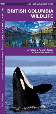Pocket Naturalist Guide: British Columbia Wildlife - Not Applicable 1