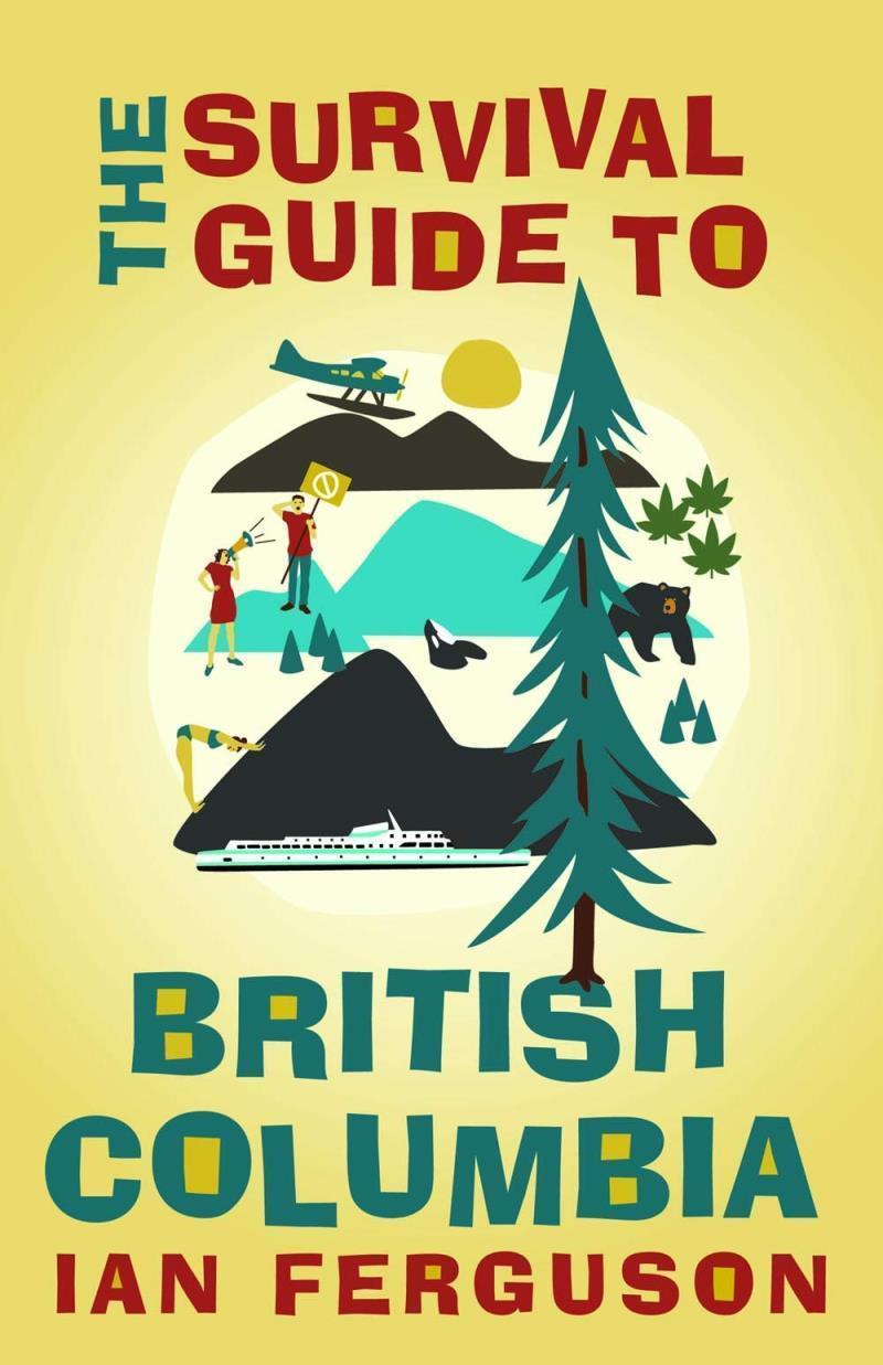 Survival Guide to British Columbia - Not Applicable 1