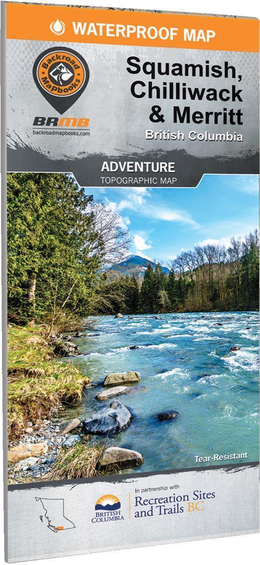 Waterproof Maps - Squamish, Chilliwack & Merritt BC - 2nd Edition - Not Applicable 1