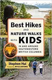 Best Hikes and Nature Walks With Kids in and Around Southwest BC - Not Applicable 1