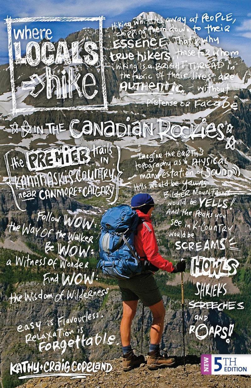 Where Locals Hike in the Canadian Rockies 5th Edition - Not Applicable 1