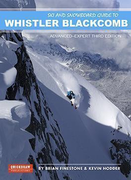 Ski and Snowboard Guide to Whistler Blackcomb : Advanced Expert - Third Edition - Not Applicable 1